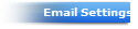 Email Settings